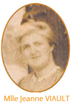 Mlle Jeanne VIAULT, Présidente Fondatrice